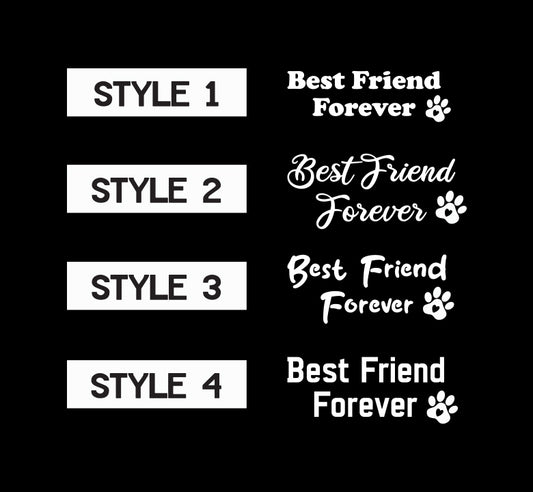 Best Friend Forever - Pet Memorial Decal