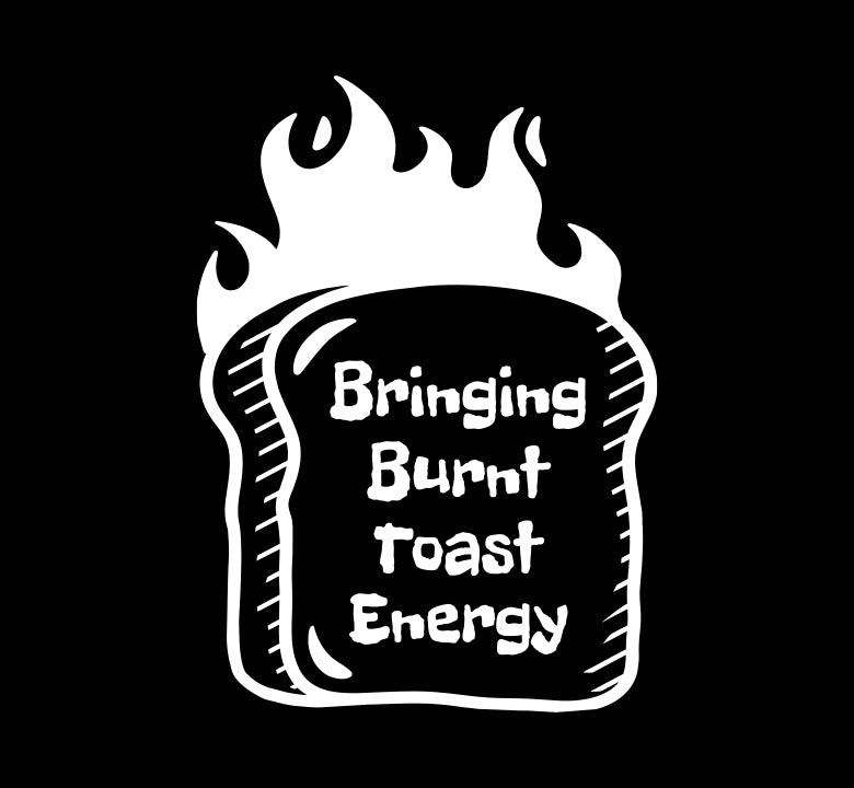 Burnt Toast Energy Decal