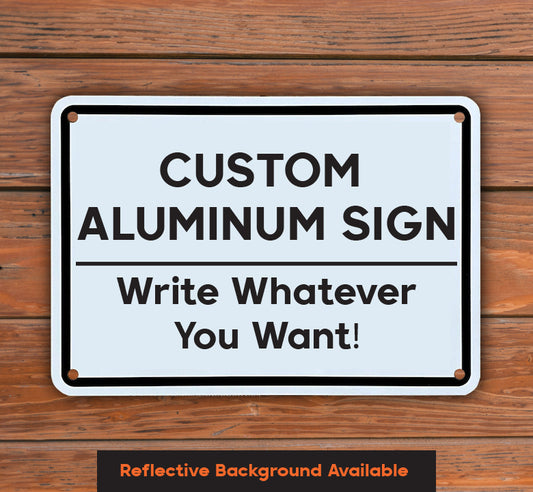 Custom Outdoor Aluminum Signs