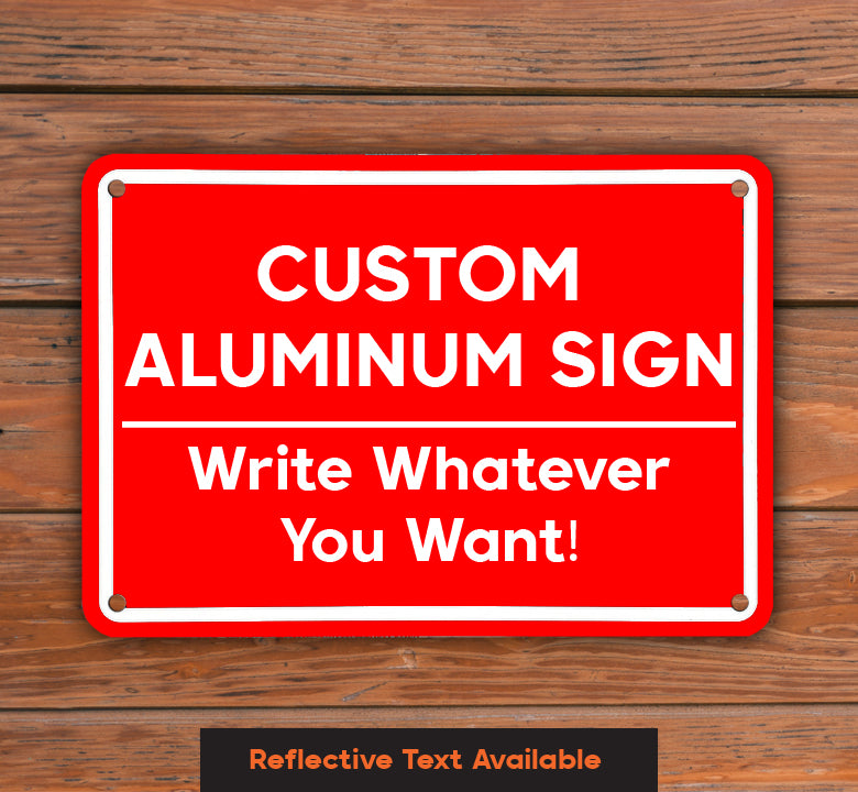 Custom Outdoor Aluminum Signs