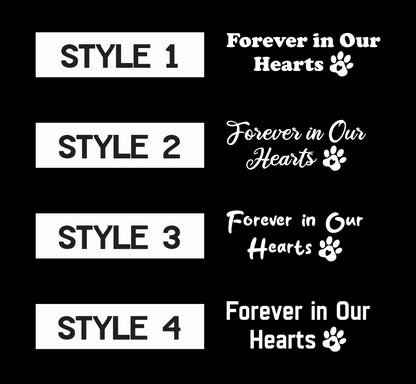 Forever in our Hearts - Pet Memorial Decal