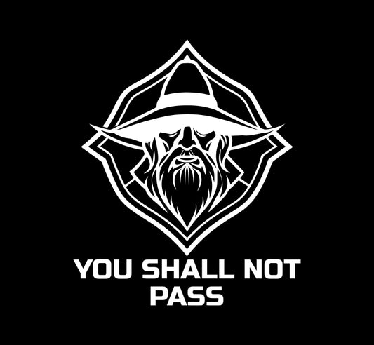You Shall Not Pass Bordered Wizard Decal