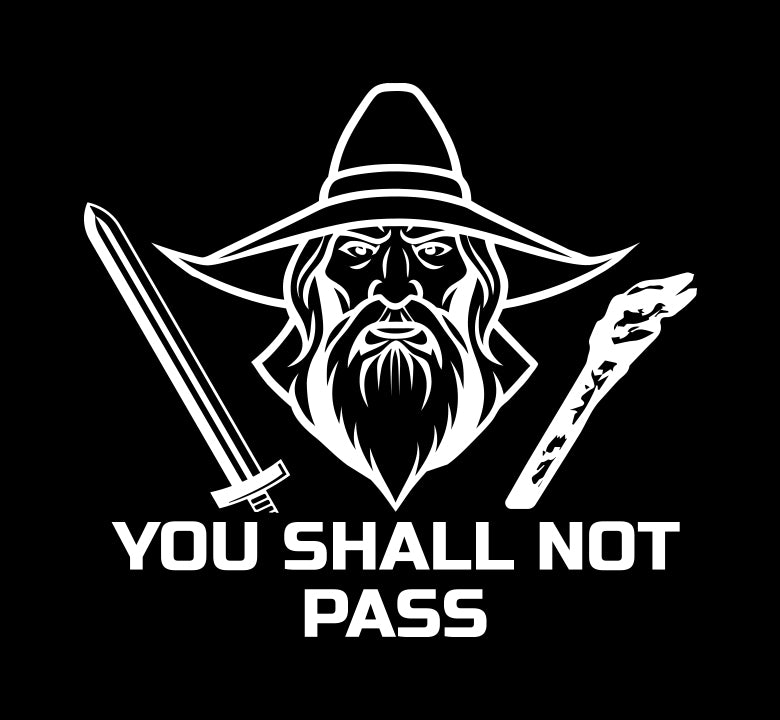 You Shall Not Pass Sword Wizard Decal