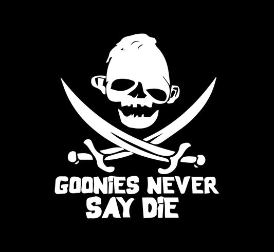 Never Say Die Goonies Decal
