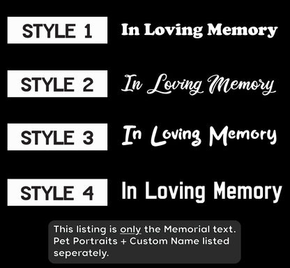 In Loving Memory - Pet Memorial Decal