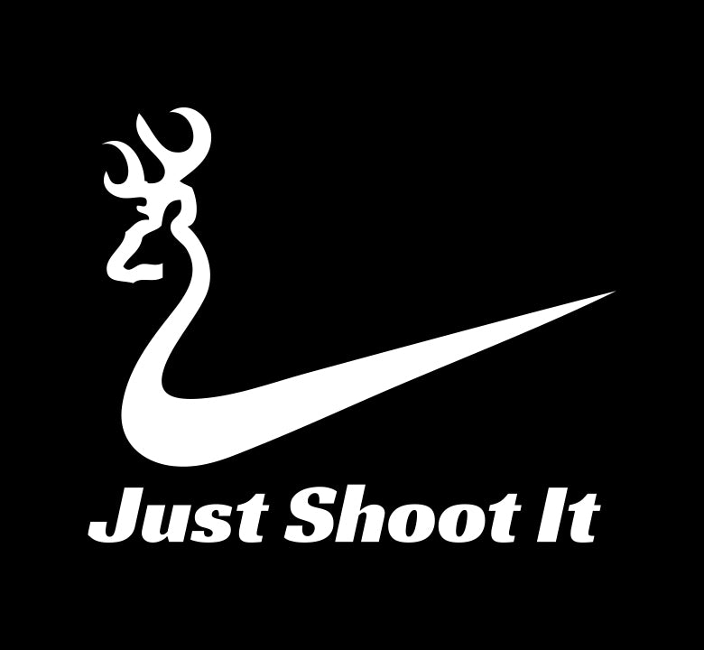 Just Shoot It Decal