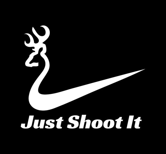 Just Shoot It Decal