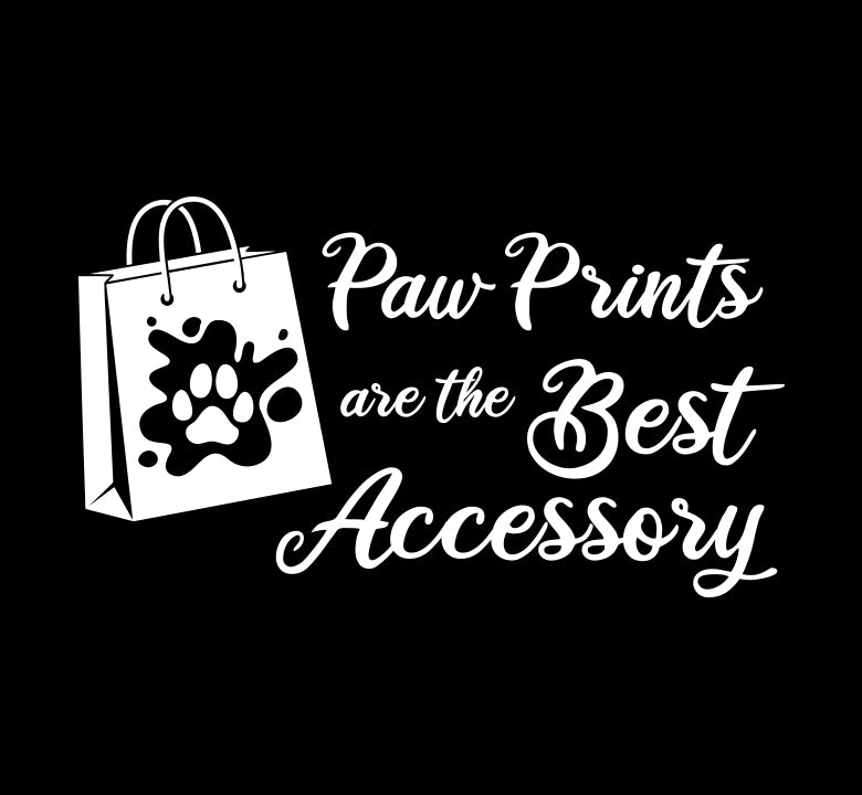 Pawprints are the Best Accessory - Pet Decal