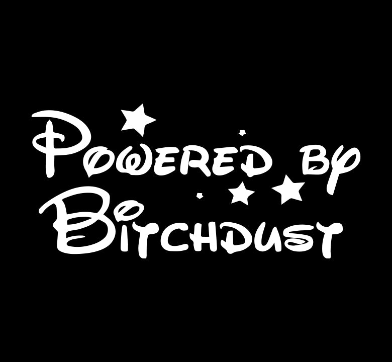 Powered by B*tchdust Decal