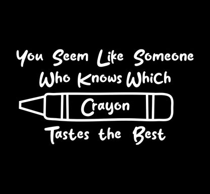 Tastes Like Dandelion Crayon Decal